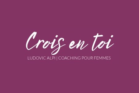 coaching Crois en toi par Ludovic Alpi