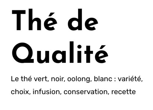 Choisir facilement son thé