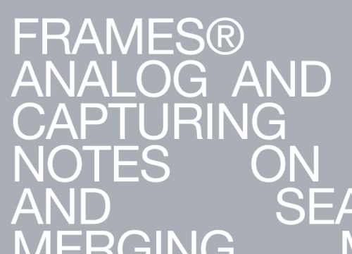 Frames – Film Analog Notes et metadata