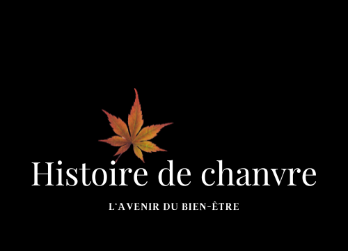 Histoire de chanvre - Boutique spécialisé en produits chanvre et CBD