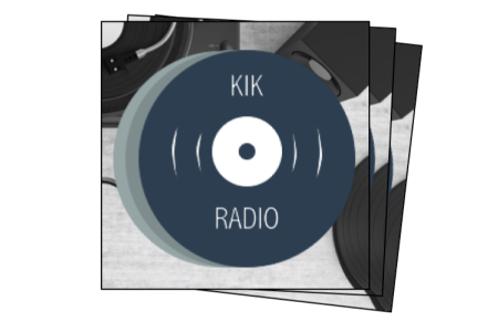 Kik Radio