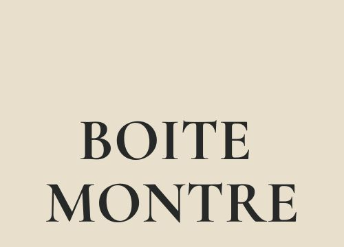 Boite Montre