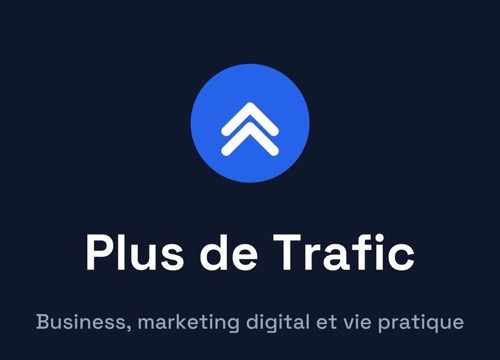 Logo de Plus de Trafic, magazine business, marketing digital et vie pratique