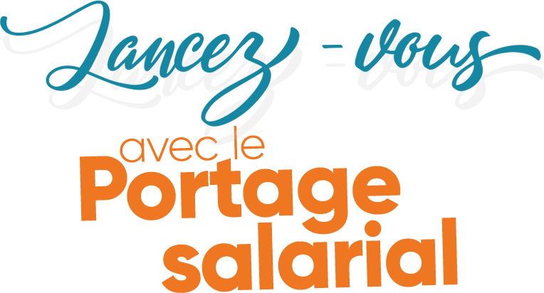 Lancez-vous en Portage salarial