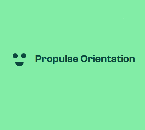 Propulse Orientation 