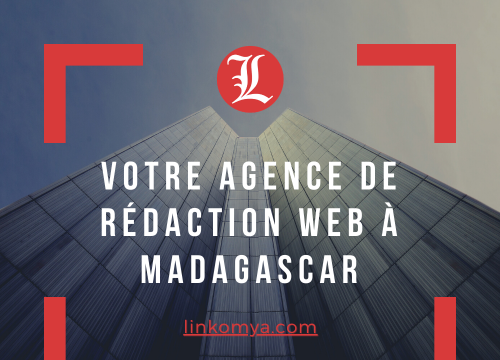 agence rédaction Madagascar