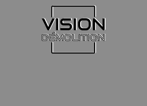 Vision Démolition