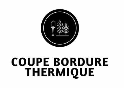 Les meilleurs coupe-bordures thermiques