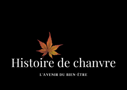 Histoire de chanvre - Boutique spécialisé en produits chanvre et CBD