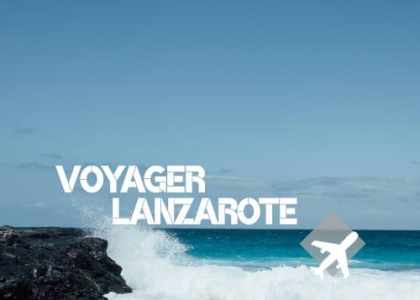 Voyagerlanzarote.com l'île de Lanzarote